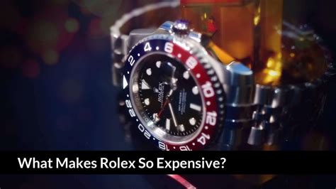 what makes rolex so expensive